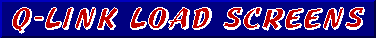 Q-Link Load Screens